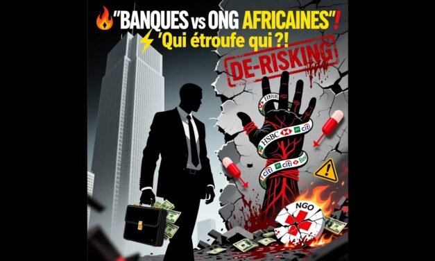 « De-risking » : comment les banques étouffent les ONG africaines