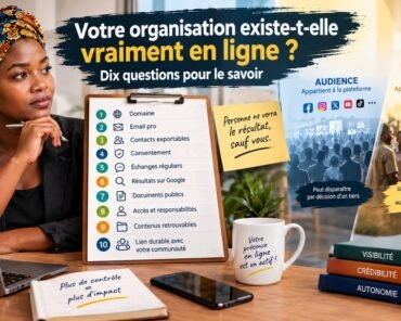 Votre organisation existe-t-elle vraiment en ligne ? Dix questions pour le savoir
