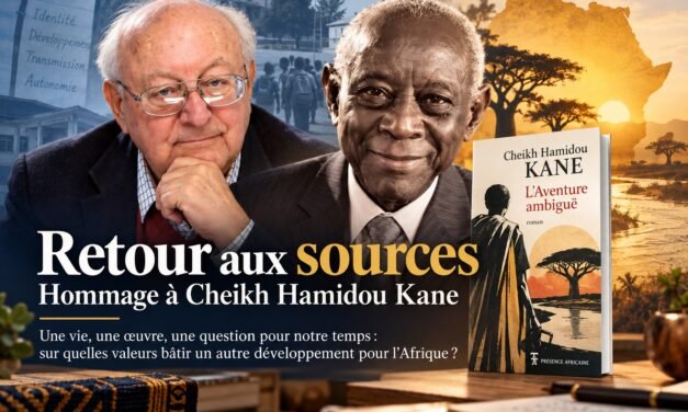 Retour aux sources — Hommage à Cheikh Hamidou Kane